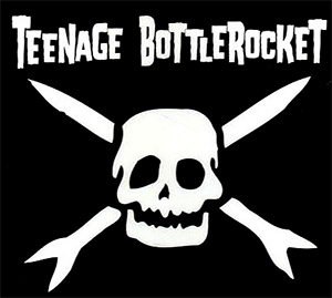 Teenage Bottlerocket